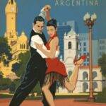 A brief History of Tango: Argentina’s iconic dance
